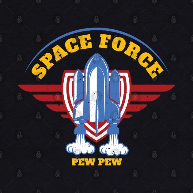 Space Force Pew Pew by HopeandHobby